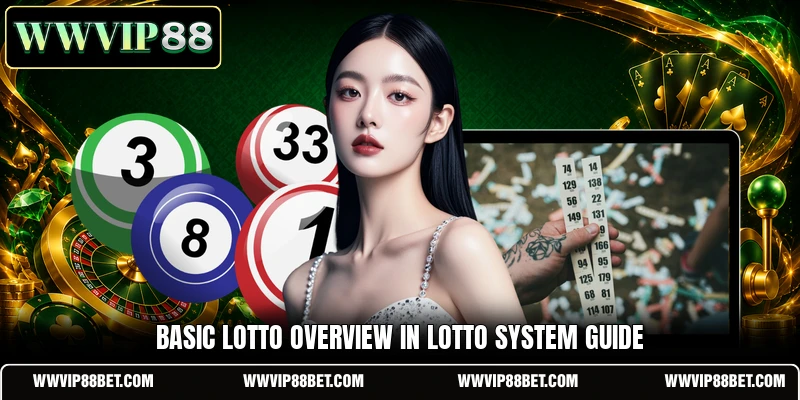 Basic lotto overview in Lotto System Guide