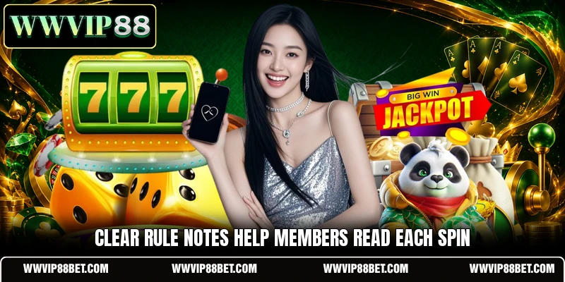 Clear rule notes help members read each spin