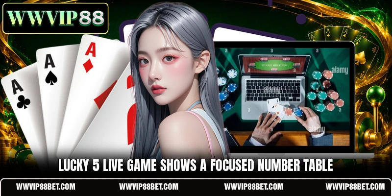 Lucky 5 Live Game shows a focused number table