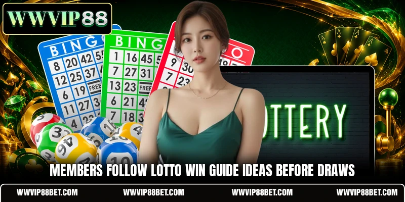 Members follow Lotto Win Guide ideas before draws