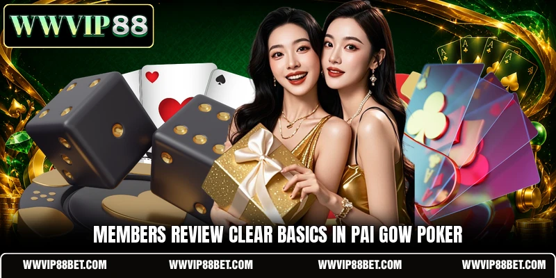 Members review clear basics in Pai Gow Poker
